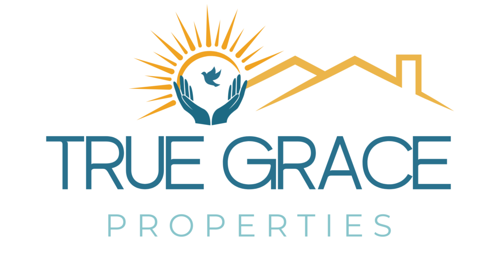TRUE GRACE PROPERTIES